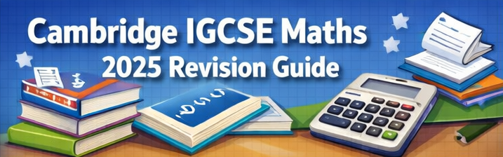 Cambridge IGCSE Maths 0580 Revision Guide 2025: Core & Extended